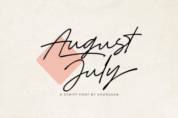August July: A Script Font for Modern, Elegant Design
