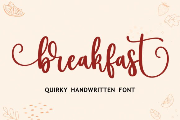 Breakfast: The Charming Script Font for Sweet Design Projects