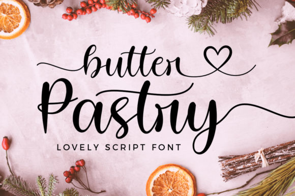 Butter Pastry: A Guide to This Romantic Script Font