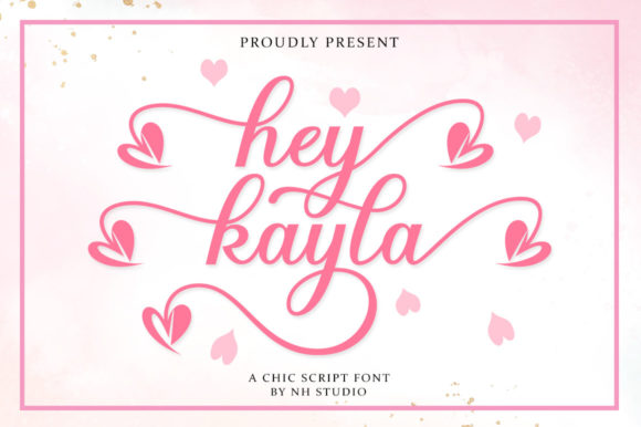 Hey Kayla: The Modern Script Font with Personality