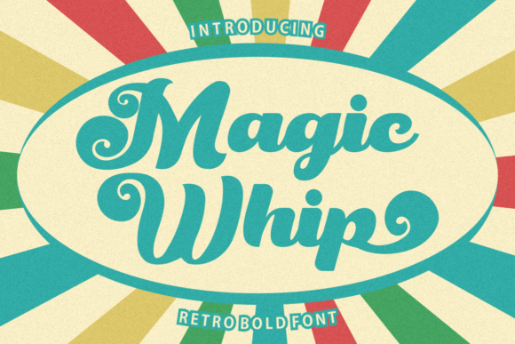 Magic Whip: Unlocking That Groovy 70s Script Vibe