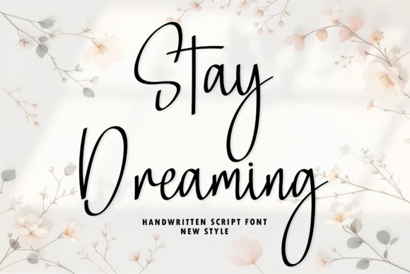 Stay Dreaming: A Modern Script for Elevated Design